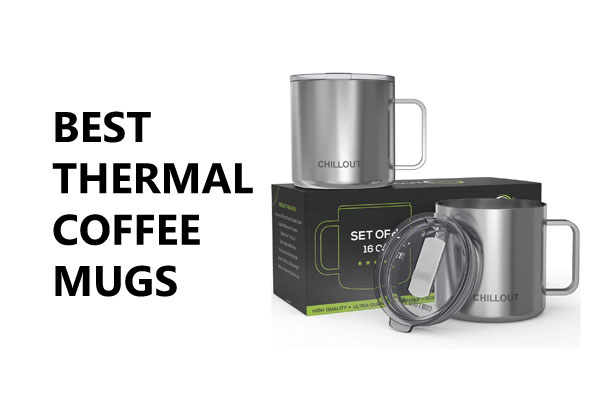 Best Thermal Coffee Mug 2023