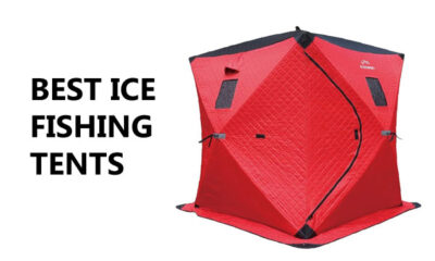 Best Ice Fishing Shelter Tent 2024