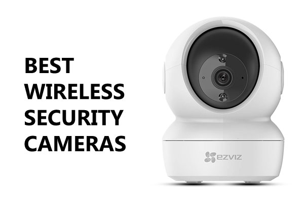 Top Rated the Best Wireless Security Cameras 2024