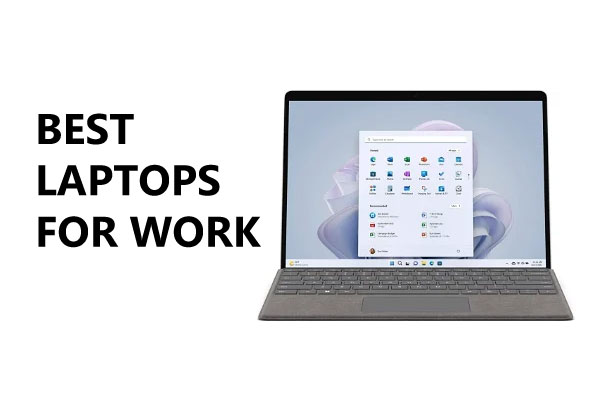 Best Laptops for Work 2023
